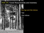 FOR 274: Forest Measurements and Inventory