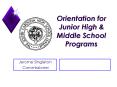 Orientation for Junior High PowerPoint PPT Presentation