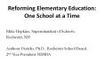 Reforming Elementary Education:  One School at a Time PowerPoint PPT Presentation
