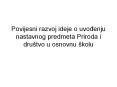 Povijesni razvoj ideje o uvodenju nastavnog predmeta Priroda i dru PowerPoint PPT Presentation