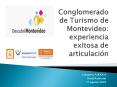 Conglomerado de Turismo de Montevideo: experiencia exitosa de articulaci PowerPoint PPT Presentation