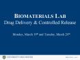 BIOMATERIALS LAB Drug Delivery PowerPoint PPT Presentation