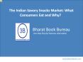 The Indian Savory Snacks Market: What Consumers Eat and Why? PowerPoint PPT Presentation