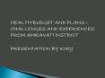 HEALTH BUDGET AND PLANS  PowerPoint PPT Presentation