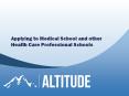 Applying to Medical School and other Health Care Professional Schools PowerPoint PPT Presentation