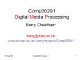 Comp30291 Digital Media Processing PowerPoint PPT Presentation
