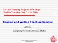 FLTRP Training Program for College English Teaching (July 21-24, 2010) PowerPoint PPT Presentation