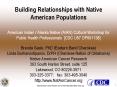 Building Relationships with Native American Populations PowerPoint PPT Presentation