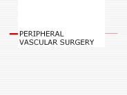 PERIPHERAL VASCULAR SURGERY