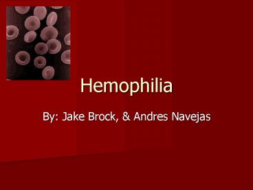 Hemophilia