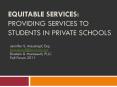Equitable Services: Providing Services to Students in Private Schools PowerPoint PPT Presentation