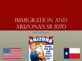 Immigration and Arizona PowerPoint PPT Presentation