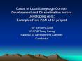 Cases of Local Language Content Development and Dissemination across Developing Asia: Examples from PAN L10n project PowerPoint PPT Presentation