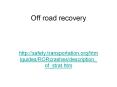 Off road recovery PowerPoint PPT Presentation
