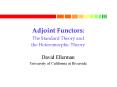 Adjoint Functors: The Standard Theory and the Heteromorphic Theory PowerPoint PPT Presentation