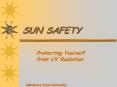 SUN SAFETY PowerPoint PPT Presentation