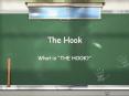 The Hook PowerPoint PPT Presentation
