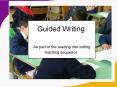 Guided Writing  As part of the reading into writing teaching sequence PowerPoint PPT Presentation