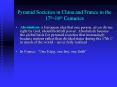 Pyramid Societies in China and France in the 17th-18th Centuries PowerPoint PPT Presentation