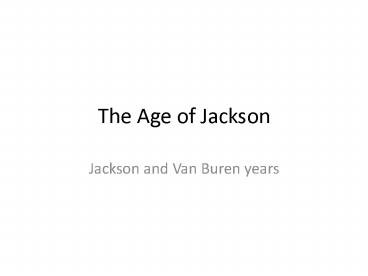 The Age of Jackson