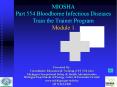 MIOSHA Part 554 Bloodborne Infectious Diseases Train the Trainer Program Module 1 PowerPoint PPT Presentation