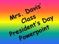 Mrs. Davis PowerPoint PPT Presentation