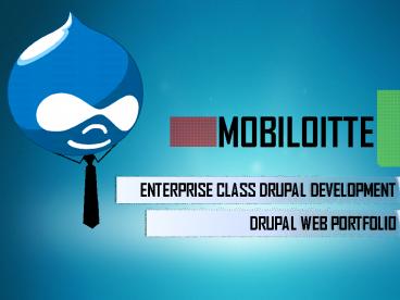 Stunning Website Design and Development by Drupal CMS