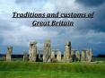 Traditions and customs of Great Britain PowerPoint PPT Presentation
