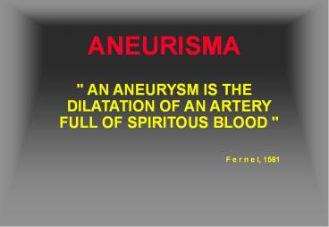ANEURISMA