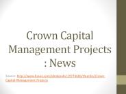 Crown Capital Management Projects : News