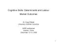Cognitive Skills: Determinants and Labour Market Outcomes PowerPoint PPT Presentation