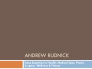 Andrew Rudnick- Deep Expertise in Medical Based Business