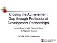 Closing the Achievement Gap through Professional Development Partnerships PowerPoint PPT Presentation