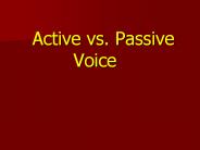 Active vs. Passive Voice