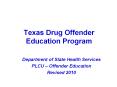 Texas Drug Offender Education Program PowerPoint PPT Presentation
