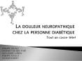 La douleur neuropathique chez la personne diab PowerPoint PPT Presentation