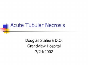 Acute Tubular Necrosis