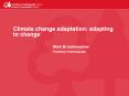 Climate change adaptation: adapting to change PowerPoint PPT Presentation