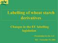 Labelling of wheat starch derivatives PowerPoint PPT Presentation