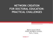 NETWORK CREATION FOR DOCTORAL EDUCATION: PRACTICAL CHALLENGES