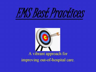 EMS Best Practices