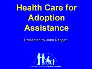 Health Care for Adoption Assistance