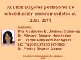 Adultos Mayores portadores de rehabilitaci PowerPoint PPT Presentation