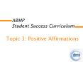 ABMP Student Success Curriculum PowerPoint PPT Presentation