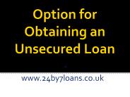 Process for obtaining an unsecured loan