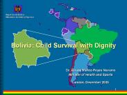 Bolivia: Child Survival with Dignity