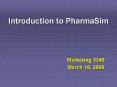 Introduction to PharmaSim PowerPoint PPT Presentation