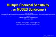 Multiple Chemical Sensitivity ... or MUSES Syndrome ?