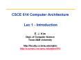 CSCE 614 Computer Architecture  Lec 1 - Introduction PowerPoint PPT Presentation