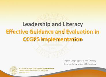 Leadership and Literacy Effective Guidance and Evaluation in CCGPS Implementation
